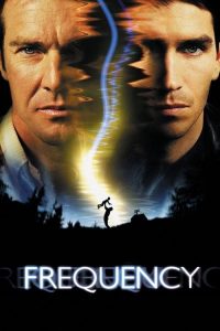 Frequency (2000) เจาะเวลาผ่าความถี่ฆ่า