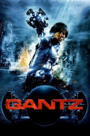 Gantz (2010) สาวกกันสึ พันธ์แสบสังหาร