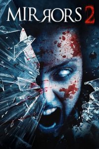 Mirrors 2 (2010) มันอยู่ในกระจก 2