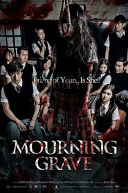 Mourning Grave (2014) สัมผัสมรณะ