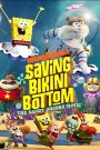 Saving Bikini Bottom The Sandy Cheeks Movie (2024)