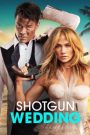 Shotgun Wedding (2022) ฝ่าวิวาห์ระห่ำ