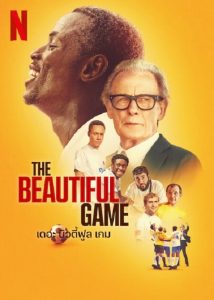 The Beautiful Game (2024) เดอะบิ้วตี้ฟูล เกม