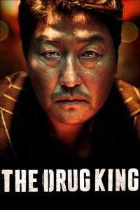 The Drug King (2018) เจ้าพ่อสองหน้า