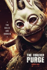 The Forever Purge (2021) คืนอำมหิต อำมหิตไม่หยุดฆ่า