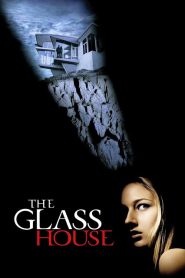 The Glass House (2001) วิมานซ่อนนรก