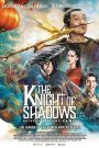 The Knight of Shadows Between Yin and Yang (2019) โคตรพยัคฆ์หยินหยาง