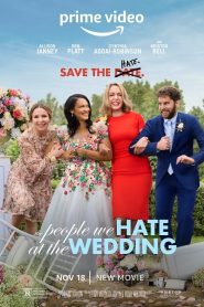 The People We Hate At The Wedding (2022) ครอบครัวกวนป่วนงานแต่ง