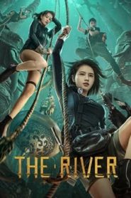 The River (2023) สามผู้กล้าท้าแม่น้ำลับ