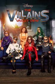 The Villains of Valley View (2022)